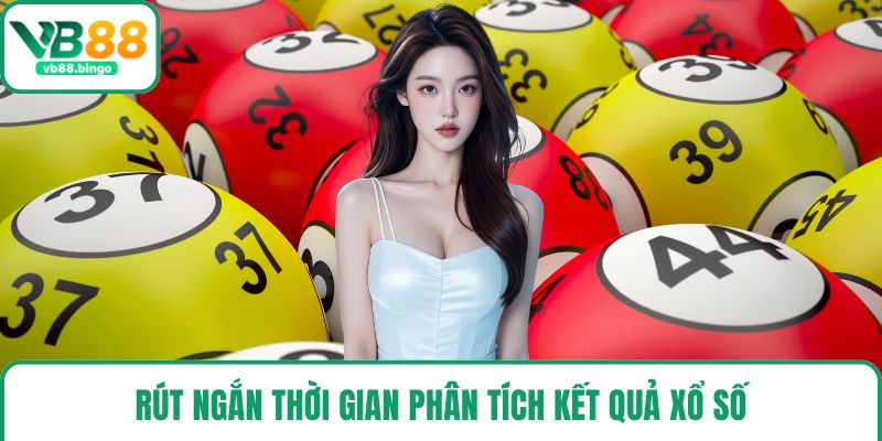 Rút ngắn thời gian phân tích kết quả xổ số